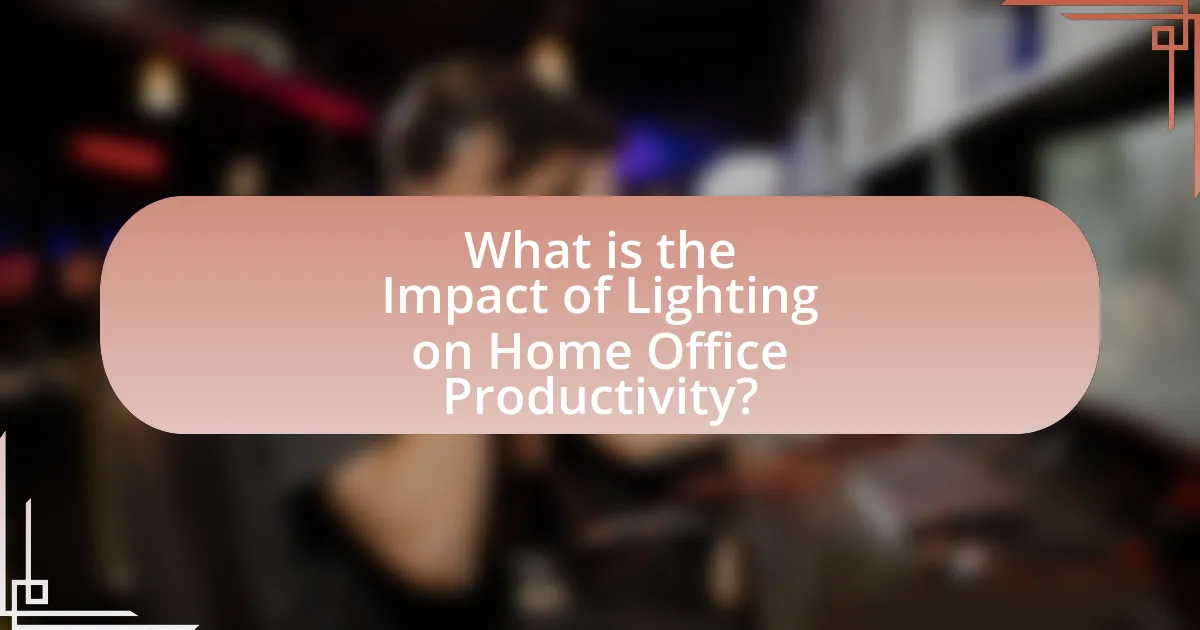 What is the Impact of Lighting on Home Office Productivity?